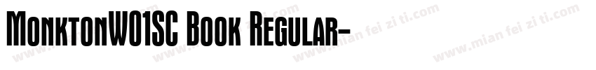 MonktonW01SC Book Regular字体转换